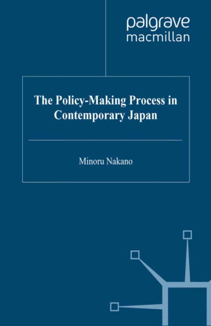 Policy-Making Process in Contemporary Japan