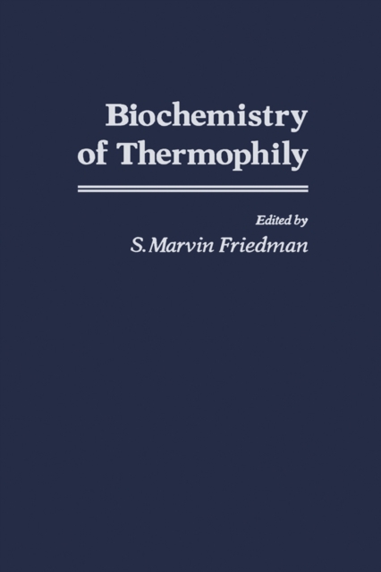 Biochemistry of Thermophily