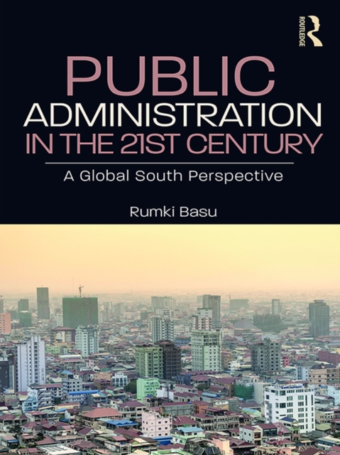 Public Administration in the 21st Century