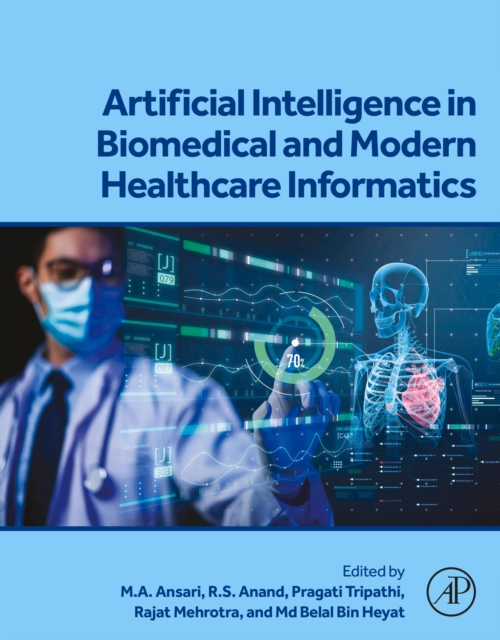 Artificial Intelligence in Biomedical and Modern Healthcare Informatics