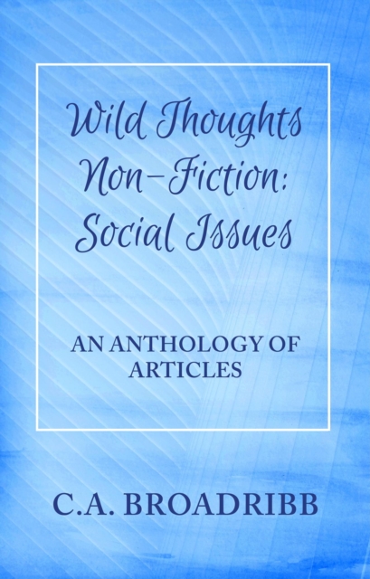 Wild Thoughts Non-Fiction:  Social Issues