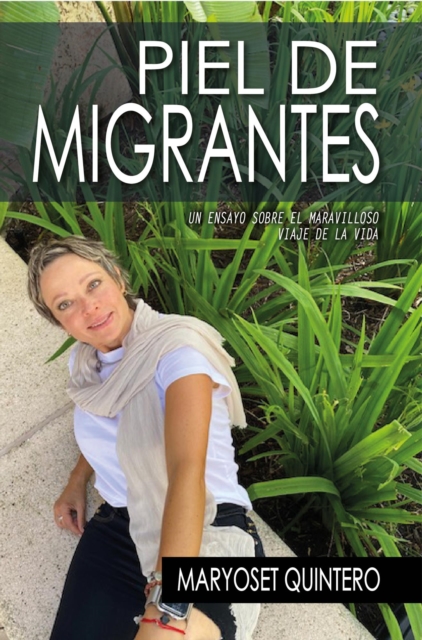 Piel De Migrantes