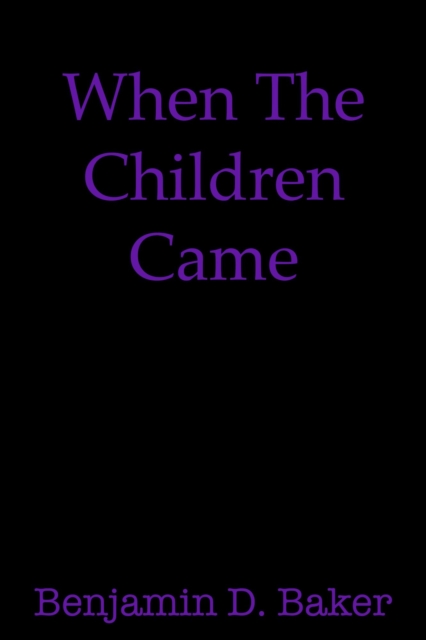When The Children Came