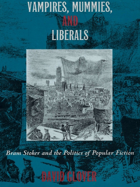 Vampires, Mummies and Liberals