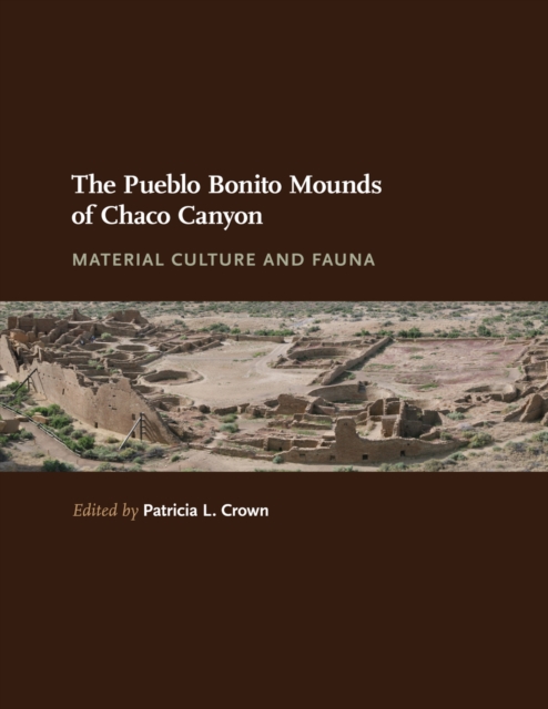 Pueblo Bonito Mounds of Chaco Canyon