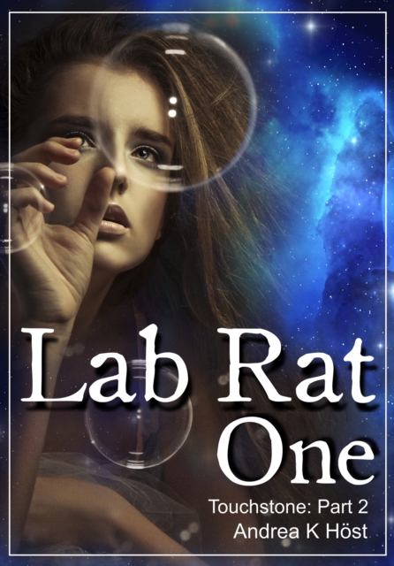Lab Rat One: Touchstone Part 2