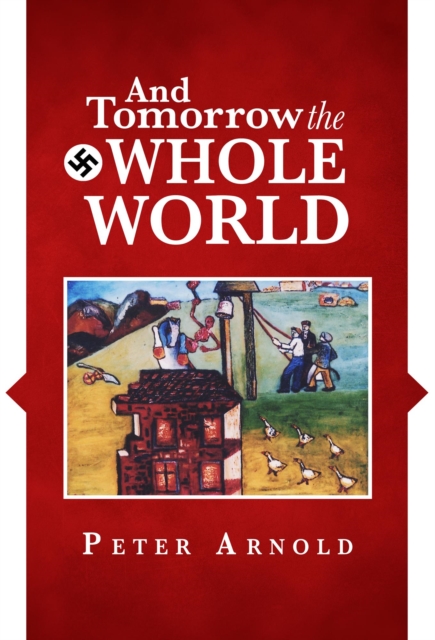 And Tomorrow The Whole World