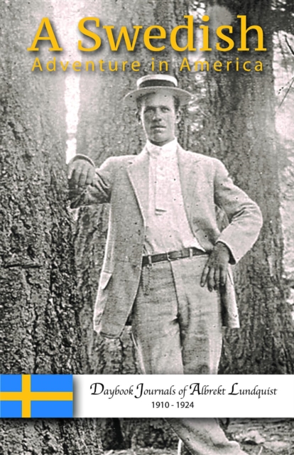 SWEDISH ADVENTURE IN AMERICA