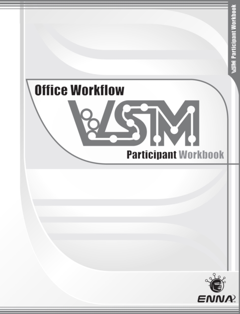 VSM Office Workflow: Participant Workbook