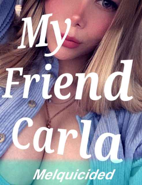 My Friend Carla