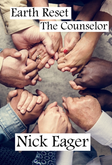 Earth Reset: The Counselor