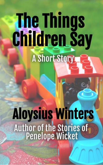 Things Children Say