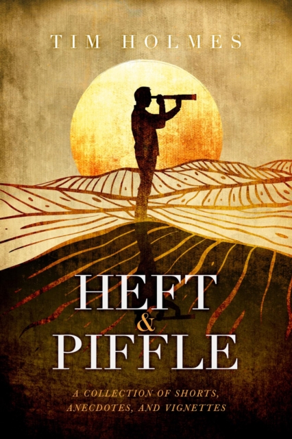 Heft & Piffle