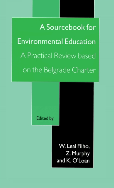 Sourcebook for Environmental Education: A Practical Review Based on the Belgrade Charter