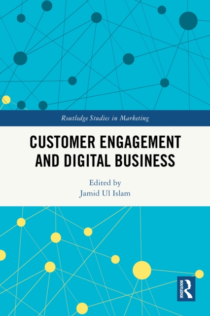 Customer Engagement and Digital Business