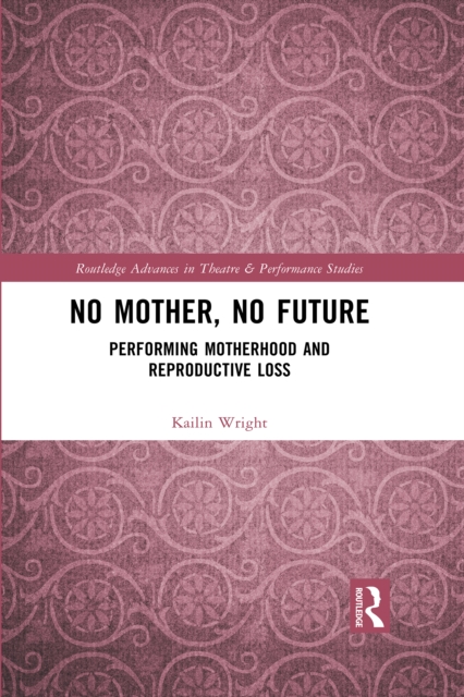 No Mother, No Future
