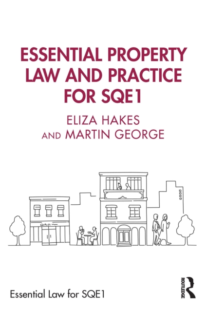 Essential Property Law and Practice for SQE1