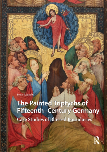 Painted Triptychs of Fifteenth-Century Germany
