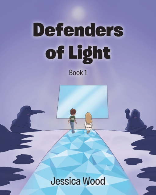 Defenders of Light Series Book 1