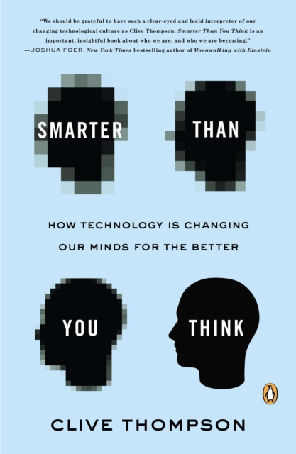 Smarter Than You Think