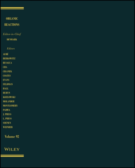 Organic Reactions, Volume 92