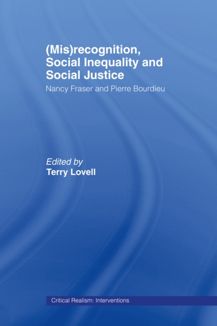 (Mis)recognition, Social Inequality and Social Justice