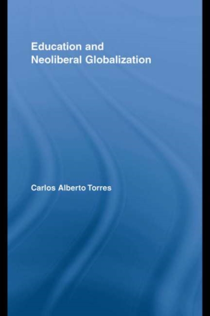 Education and Neoliberal Globalization