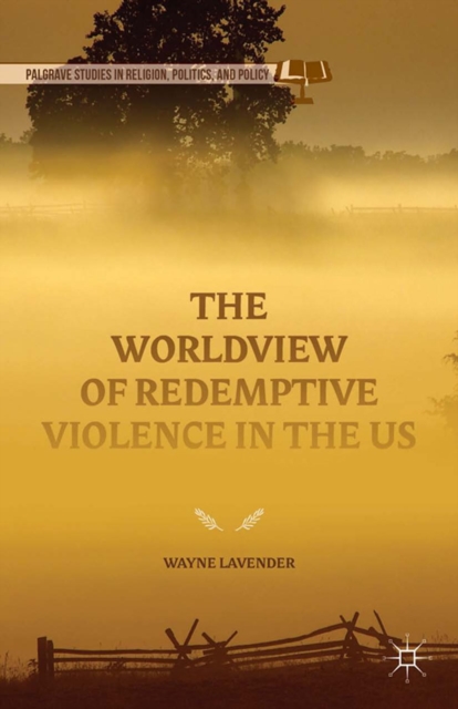 Worldview of Redemptive Violence in the US