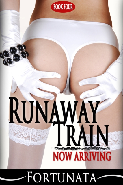 Runaway Train (Book Four)