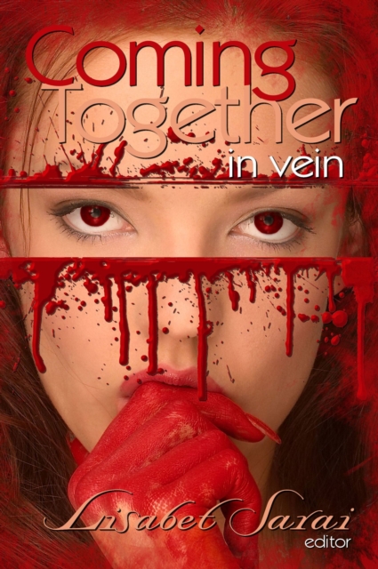 Coming Together: In Vein