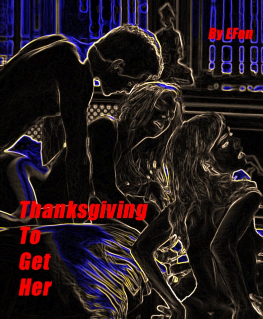 Thanksgiving To Get Her