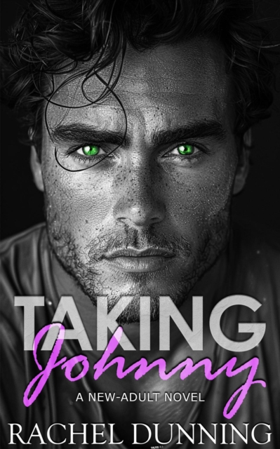 Taking Johnny - A New-Adult Novel