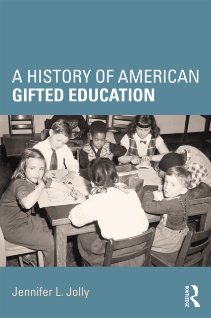History of American Gifted Education