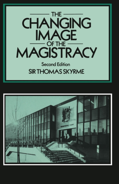 Changing Image of the Magistracy