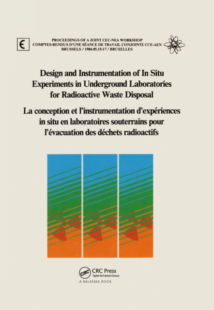 Design and Instrumentation of In-Situ Experiments in Underground Laboratories for Radioactive Waste Disposal
