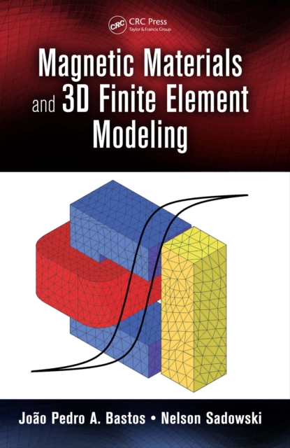 Magnetic Materials and 3D Finite Element Modeling