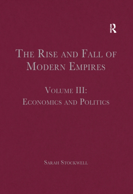 Rise and Fall of Modern Empires, Volume III