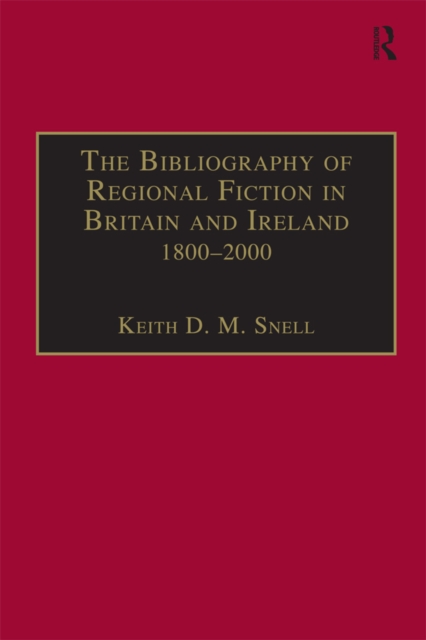 Bibliography of Regional Fiction in Britain and Ireland, 1800-2000