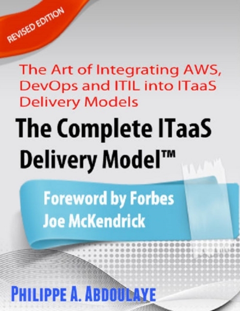 Complete ITaaS Delivery Model(TM) - Revised Edition