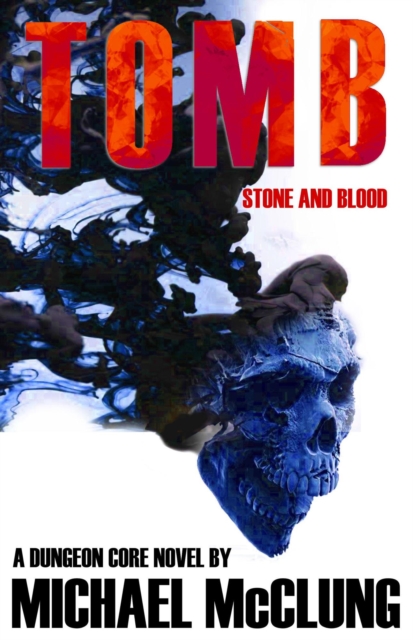 Tomb: Stone and Blood