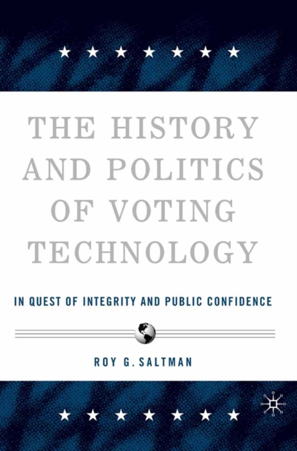 History and Politics of Voting Technology