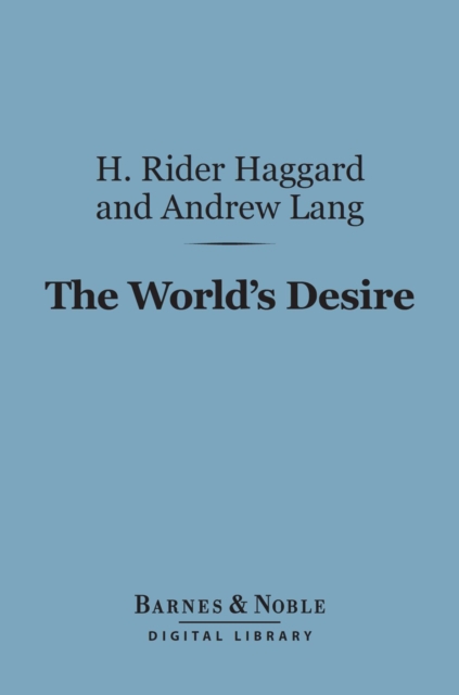 World's Desire (Barnes & Noble Digital Library)