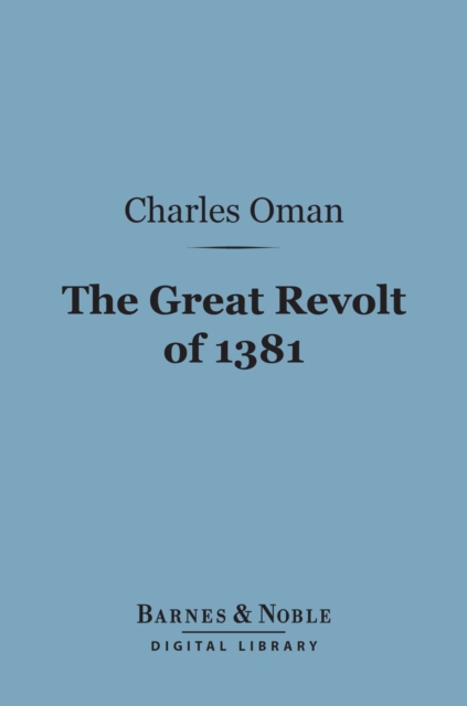 Great Revolt of 1381 (Barnes & Noble Digital Library)