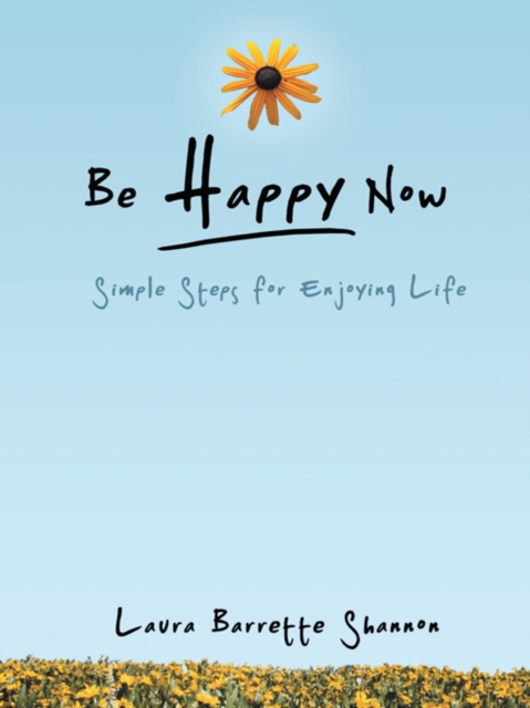 Be Happy Now