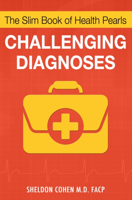 Slim Book of Health Pearls: Challenging Diagnoses