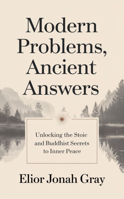 Modern Problems, Ancient Answers