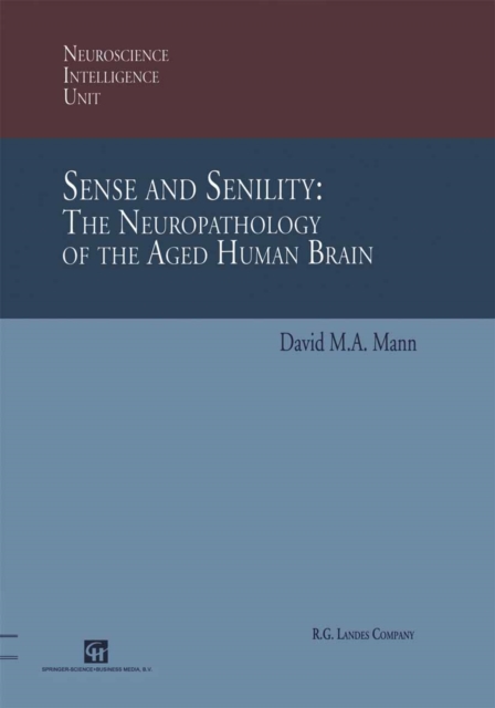 Sense and Senility: The Neuropathology of the Aged Human Brain