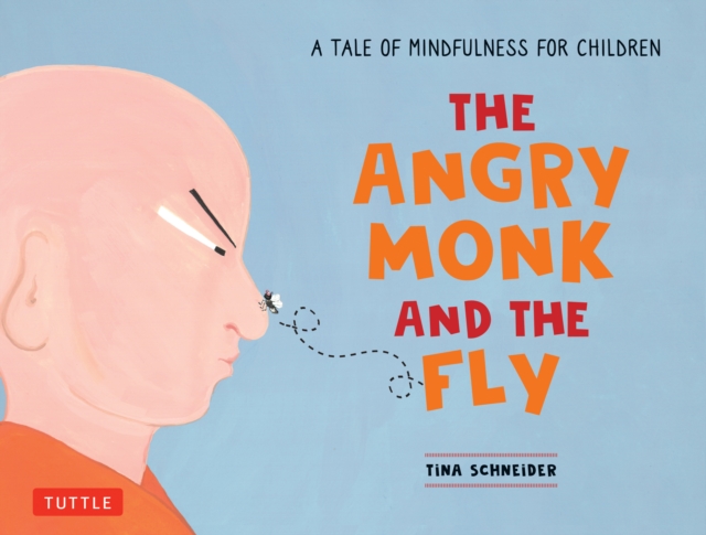 Angry Monk and the Fly