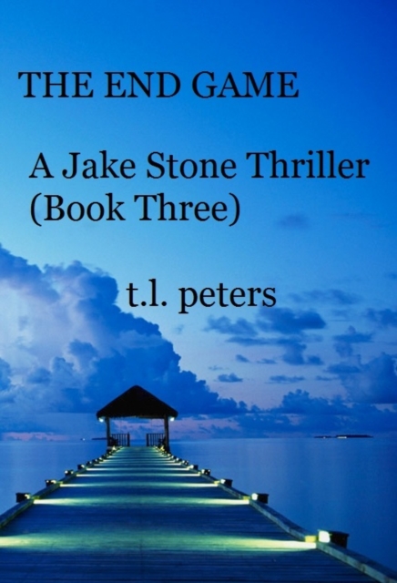 End Game, A Jake Stone Thriller (Book Three)