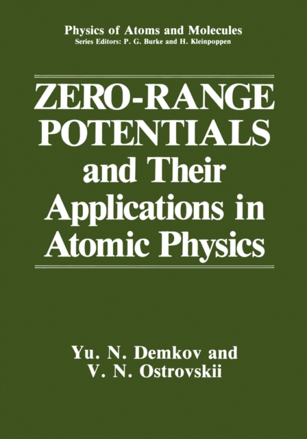 Zero-Range Potentials and Their Applications in Atomic Physics